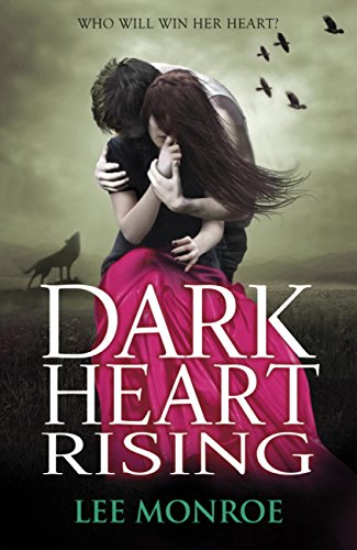 Dark Heart Rising Monroe Lee