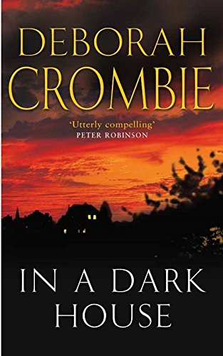 In A Dark House Crombie Deborah