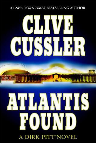 Atlantis Found Cussler Clive