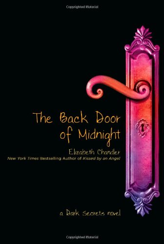 The Back Door Of Midnight Chandler Elizabeth