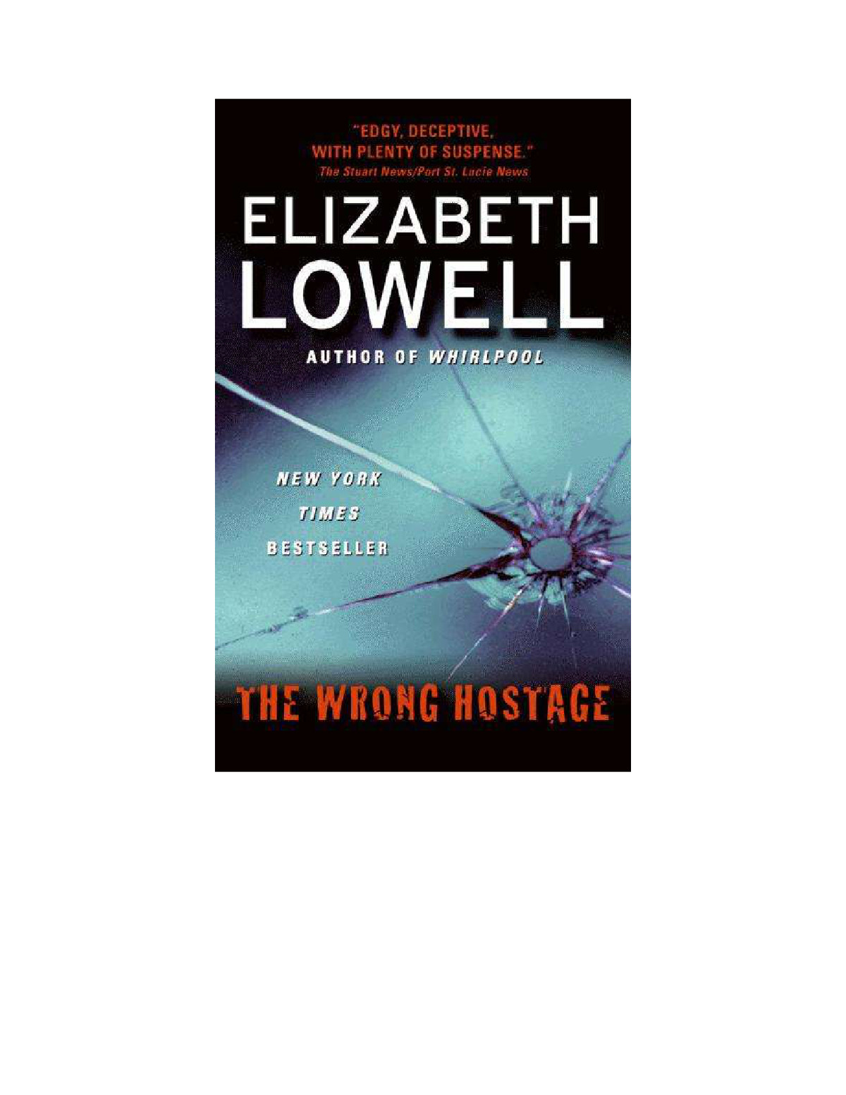 The Wrong Hostage Lowell Elizabeth