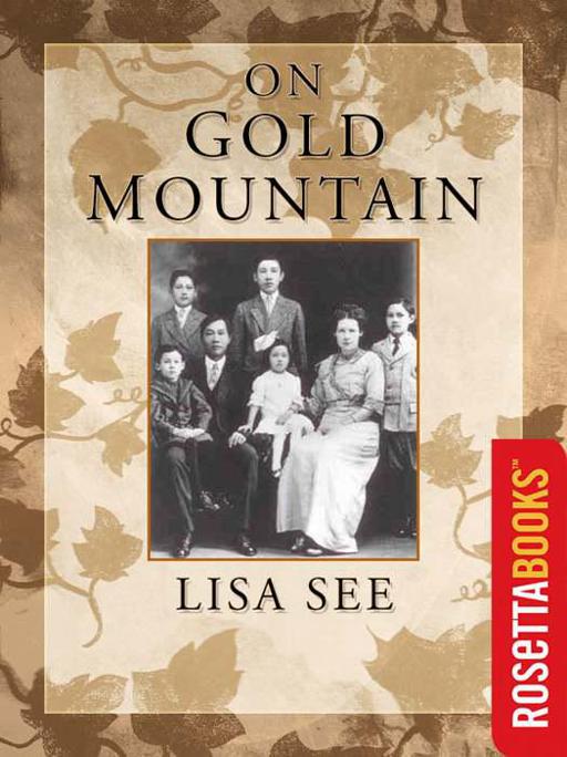 On Gold Mountain Lisa See