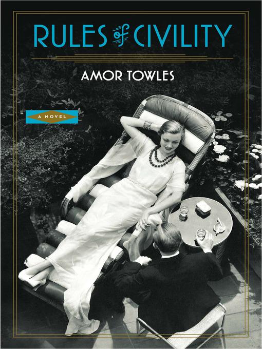 Rules Of Civility 1st Amor Towles