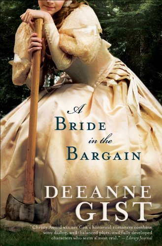 A Bride In The Bargain Gist Deeanne
