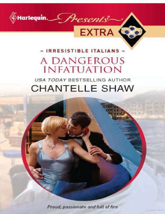 A Dangerous Infatuation Chantelle Shaw