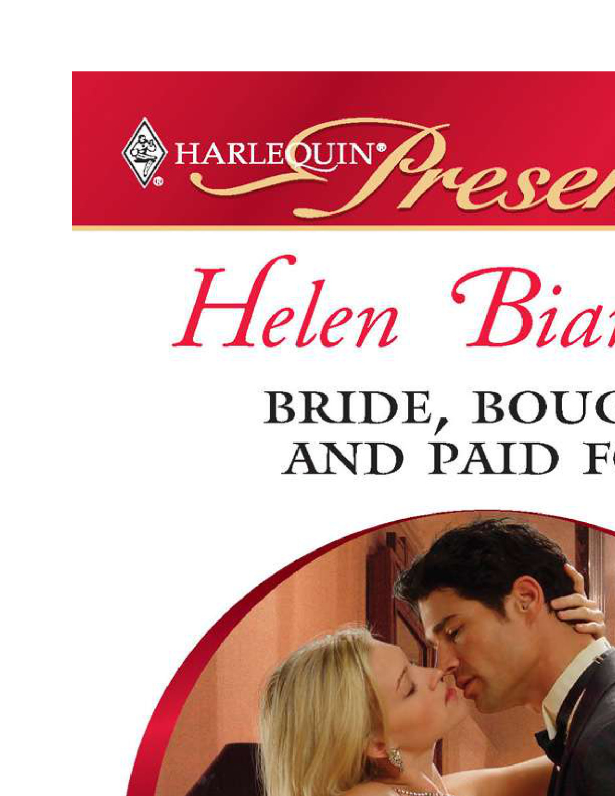 Bride Bought And Paid For Bianchin Helen