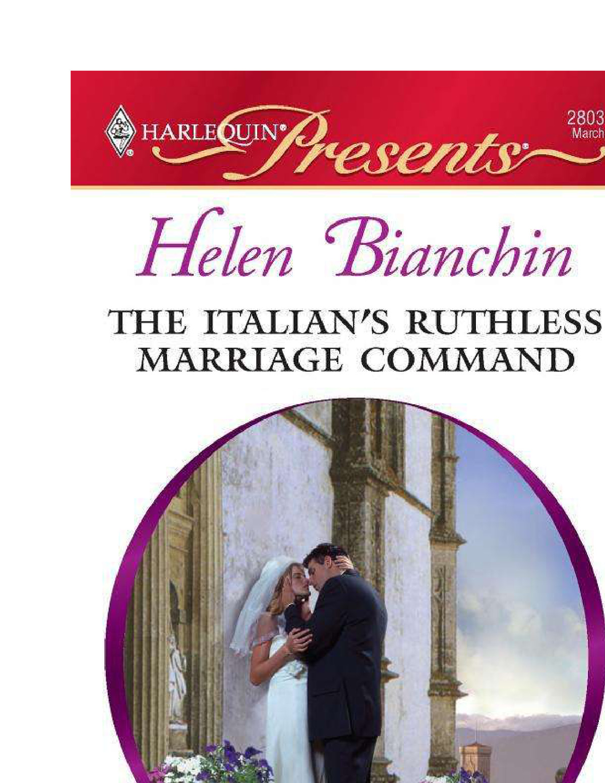 The Italians Ruthless Marriage Command Bianchin Helen