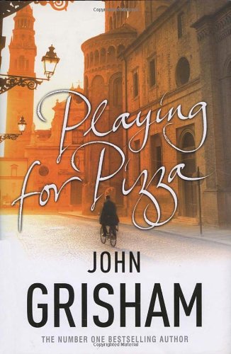 Playing For Pizza Grisham John