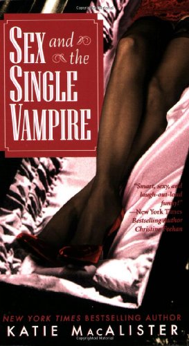 Sex The Single Vampire Macalister Katie
