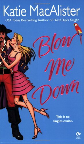 Blow Me Down Macalister Katie
