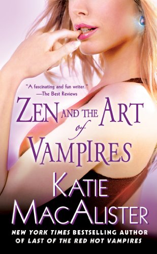 Zen And The Art Of Vampires Macalister Katie