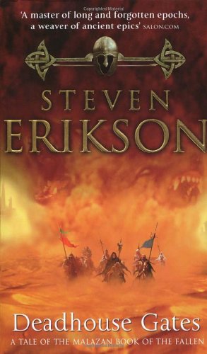 Deadhouse Gates Erikson Steven