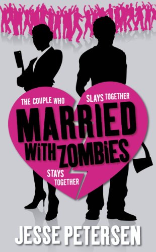 Married With Zombies Petersen Jesse