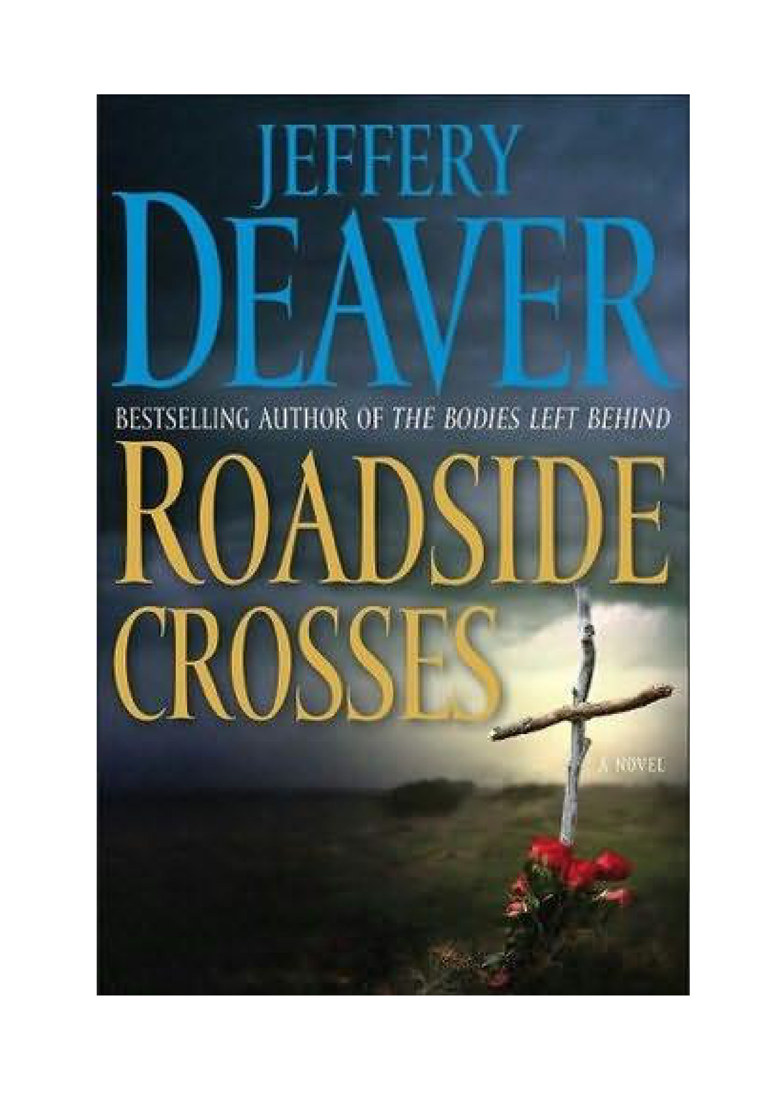 Roadside Crosses Deaver Jeffery