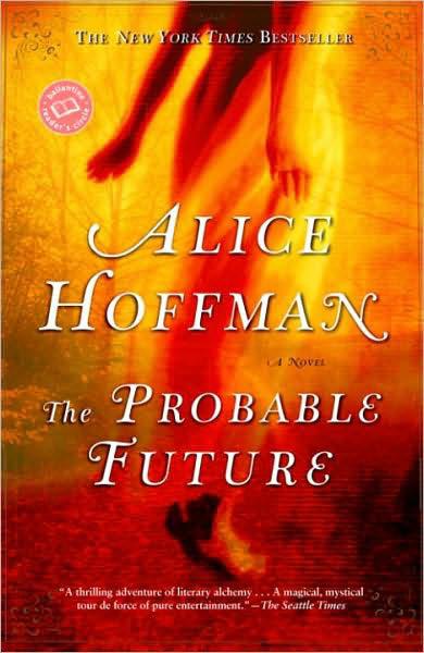 The Probable Future Alice Hoffman