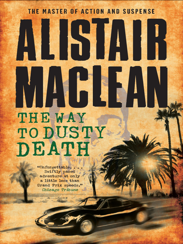 The Way To Dusty Death Alistair Maclean