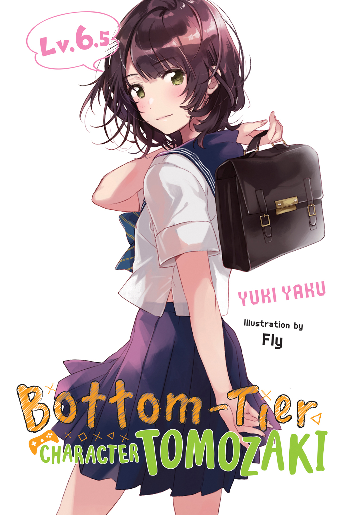Bottomtier Character Tomozaki Vol 65 Light Novel Yaku Yuki