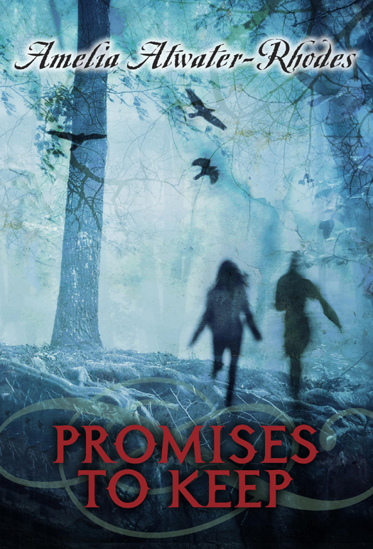 Promises To Keep Amelia Atwaterrhodes