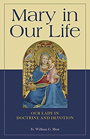 Mary In Our Life Paperback William G Most