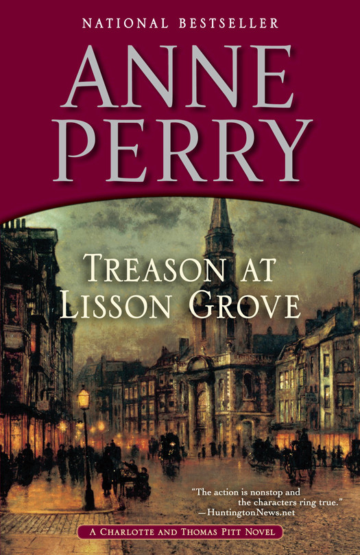 Treason At Lisson Grove Anne Perry