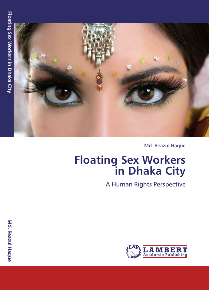 Floating Sex Workers In Dhaka City A Human Rights Perspective Haque