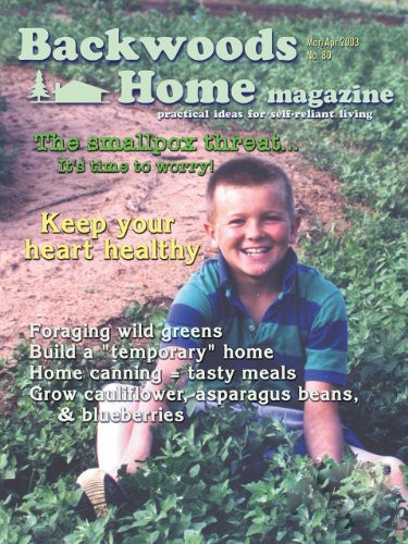 Backwoods Home Magazine 2003 80 Mar Apr Backwoods Home Magazine