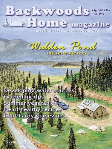 Backwoods Home Magazine 99 May June 2006 Backwoods Home Magazine
