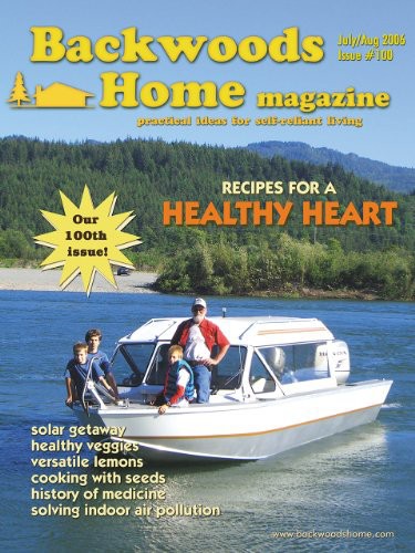 Backwoods Home Magazine 2006 100 Julyaug Backwoods Home Magazine