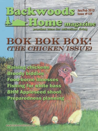 Backwoods Home Magazine 139 Janfeb 2013 Backwoods Home Magazine