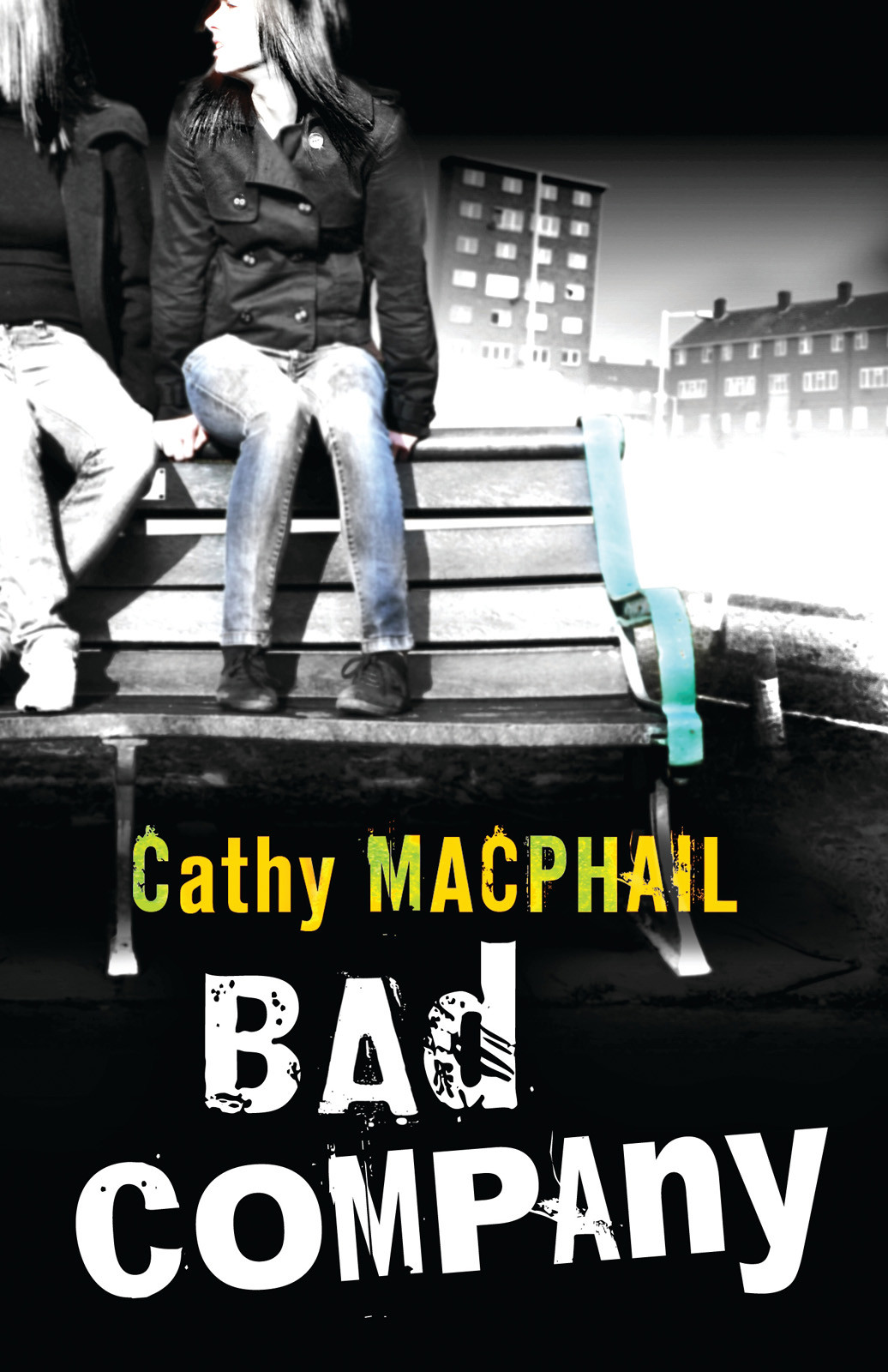 Bad Company Cathy Macphail