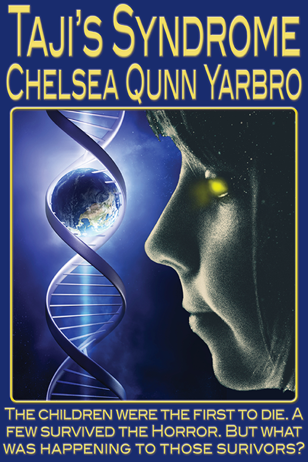 Tajis Syndrome Chelsea Quinn Yarbro