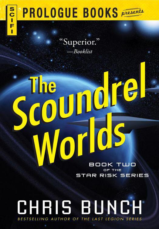 The Scoundrel Worlds Chris Bunch