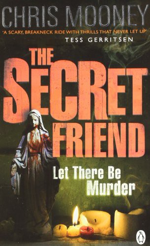 The Secret Friend Chris Mooney