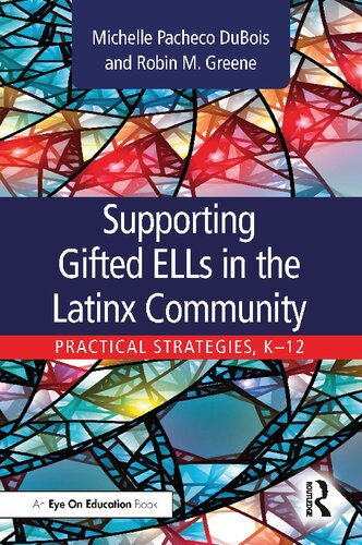 Supporting Gifted Ells In The Latinx Community Practical Strategiesk12 Michelle Pacheco Dubois