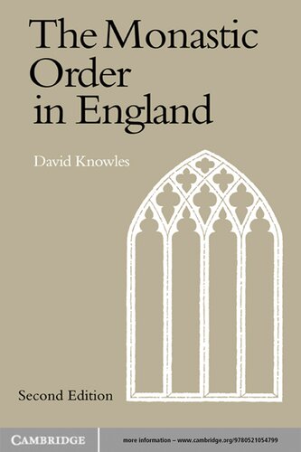 The Monastic Order In England A History Of Its Development From The Times Of St Dunstan To The Fourth Lateran Council 9401216 Dom David Knowles