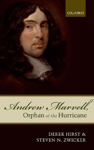 Andrew Marvell Orphan Of The Hurricane Derek Hirst Steven N Zwicker