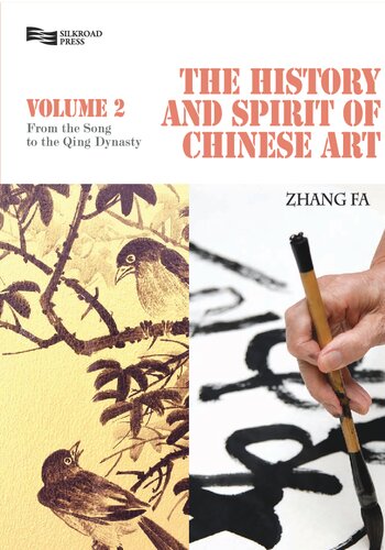 The History And Spirit Of Chinese Art From The Song To The Qing Dynasty Vol2 Fa Zhang