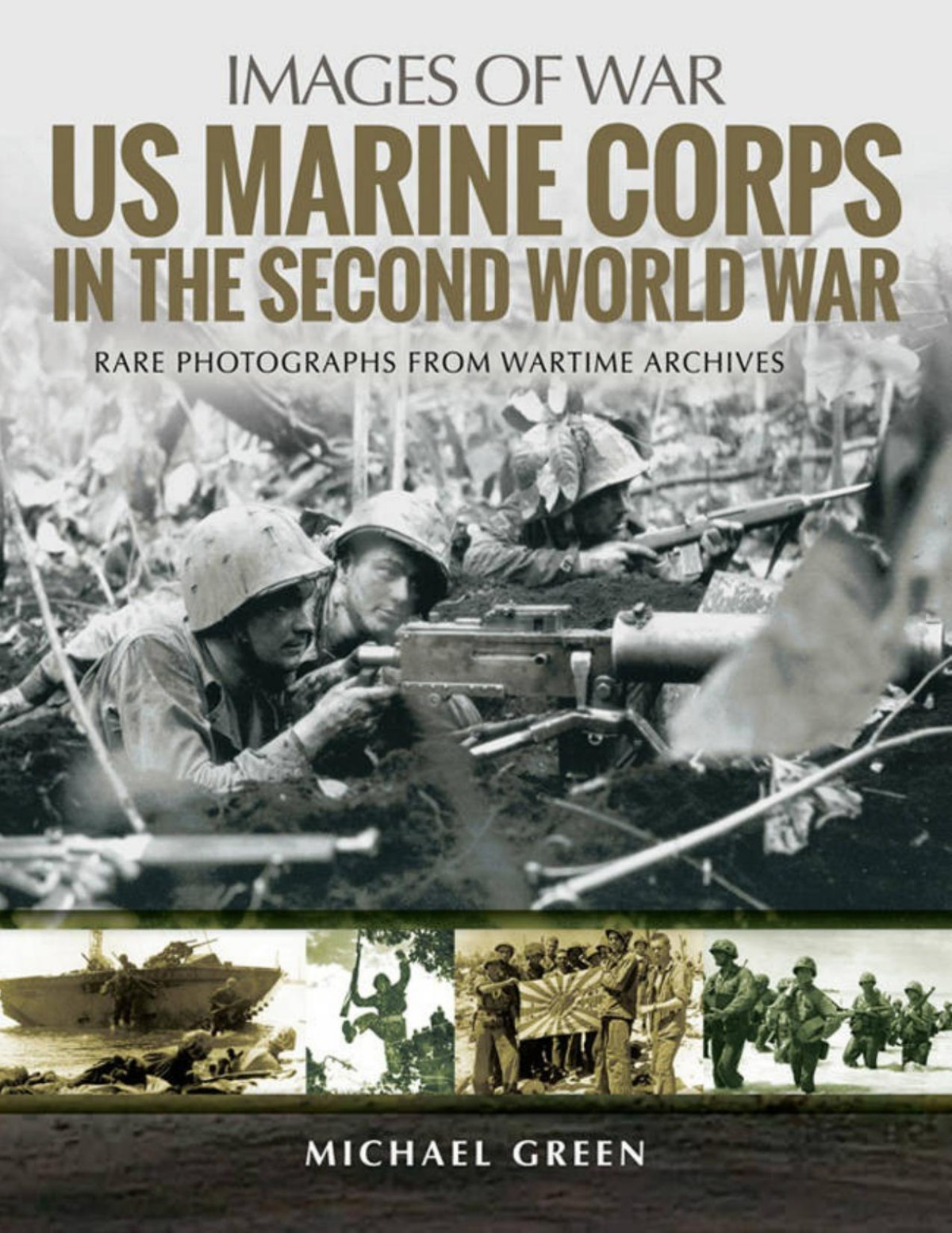 Us Marine Corps In The Second World War Michael Green