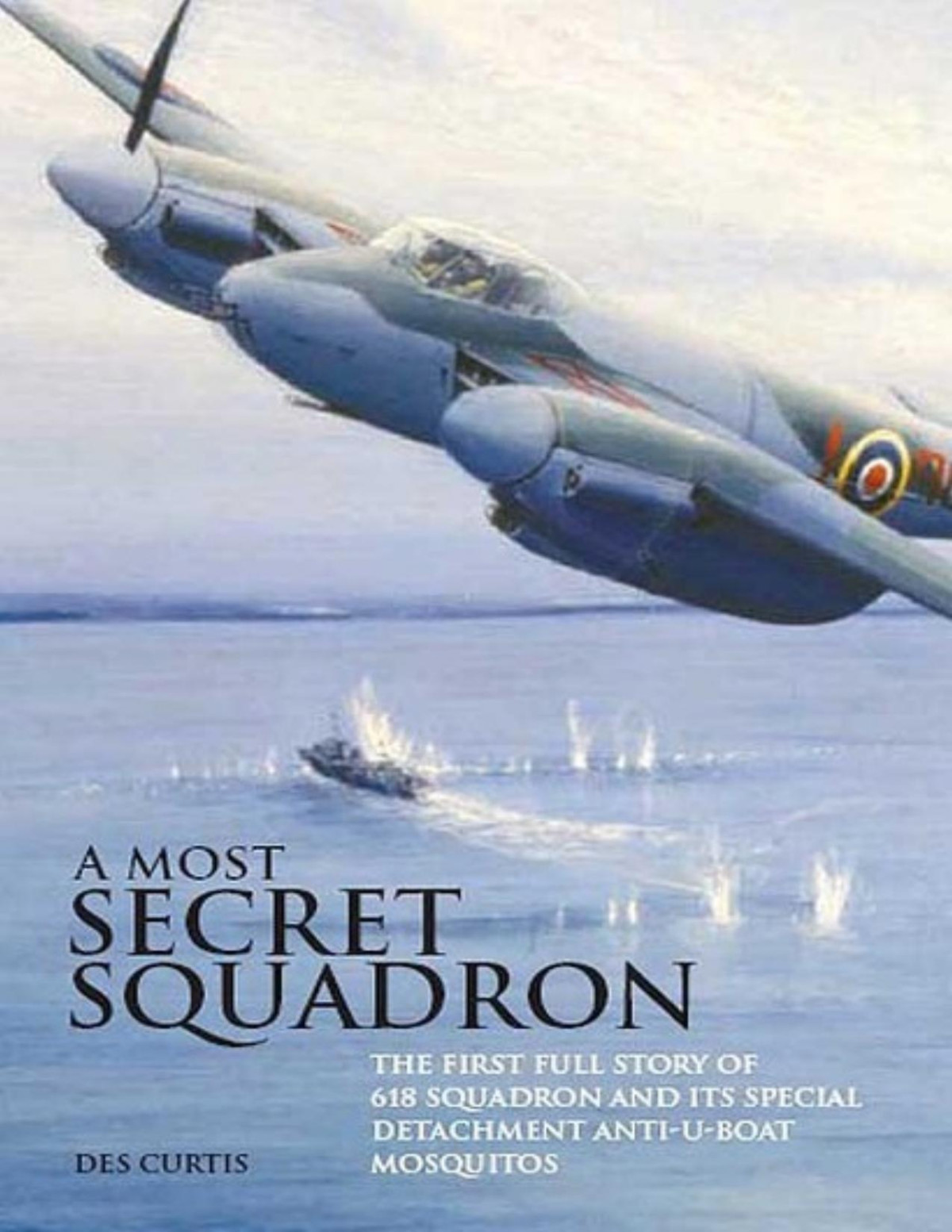 Most Secret Squadron Curtis Des