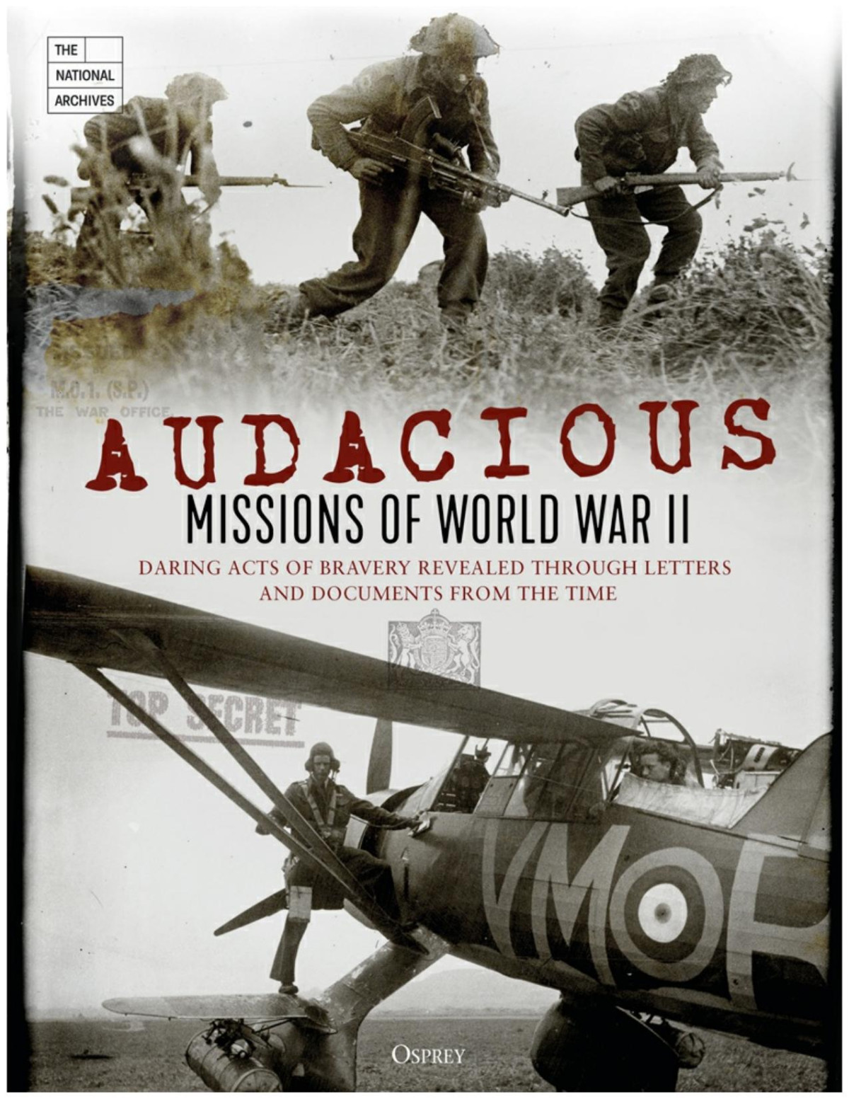 Audacious Missions Of World War Ii The National Archives