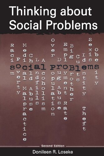Thinking About Social Problems An Introduction To Constructionist Perspectives 2nd Edition Donileen Loseke