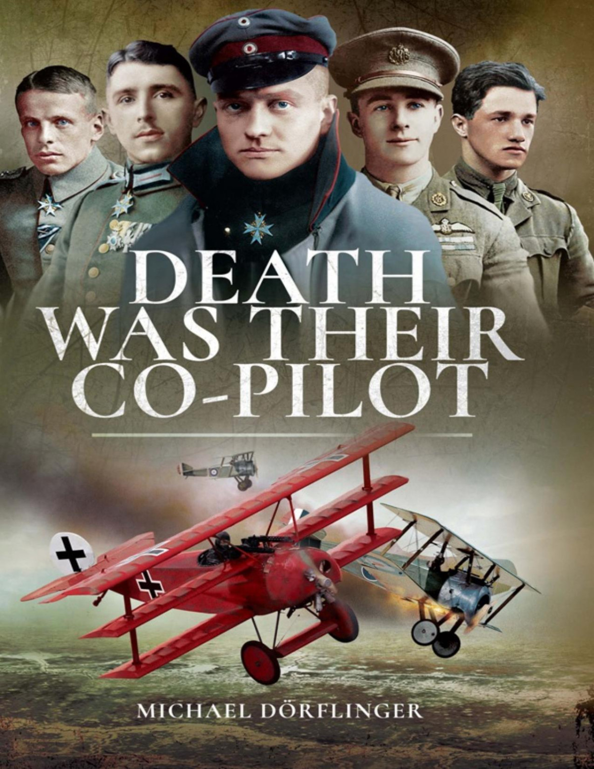Death Was Their Copilot Michael Dorflinger