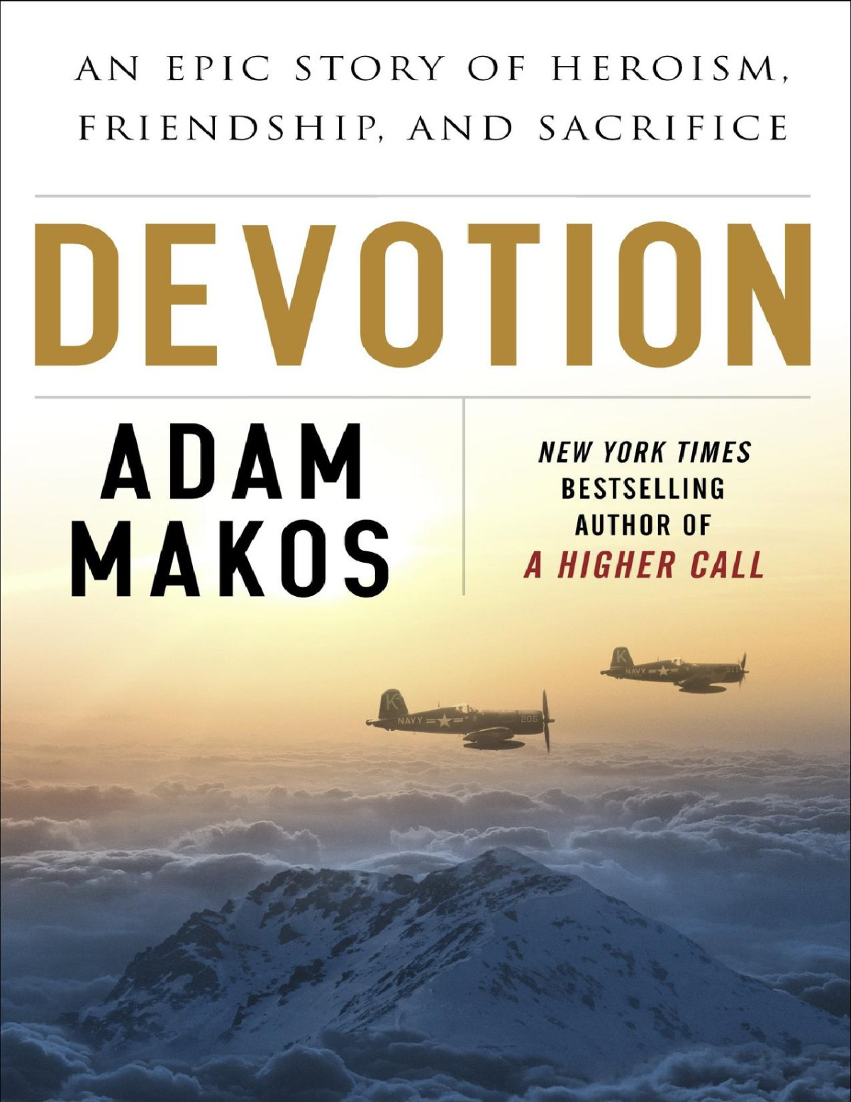 Devotion Adam Makos