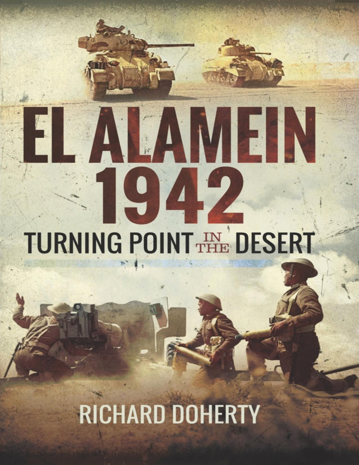 El Alamein 1942 Doherty Richard