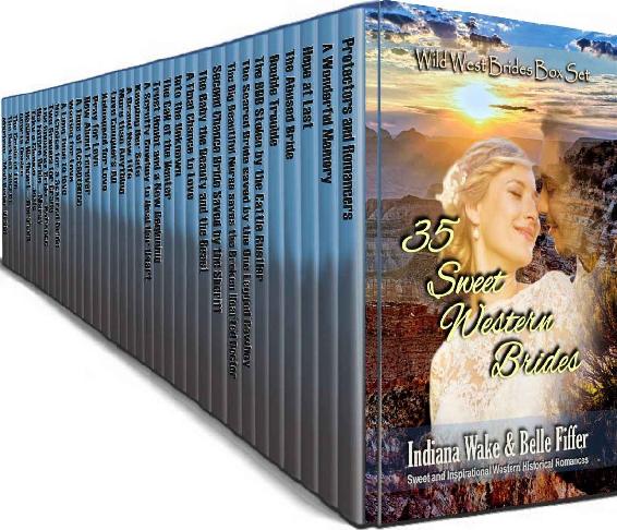 35 Sweet Western Brides Wild West Brides Box Set Indiana Wake Belle Fiffer