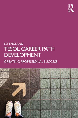 Tesol Career Path Development Creating Professional Success Liz England