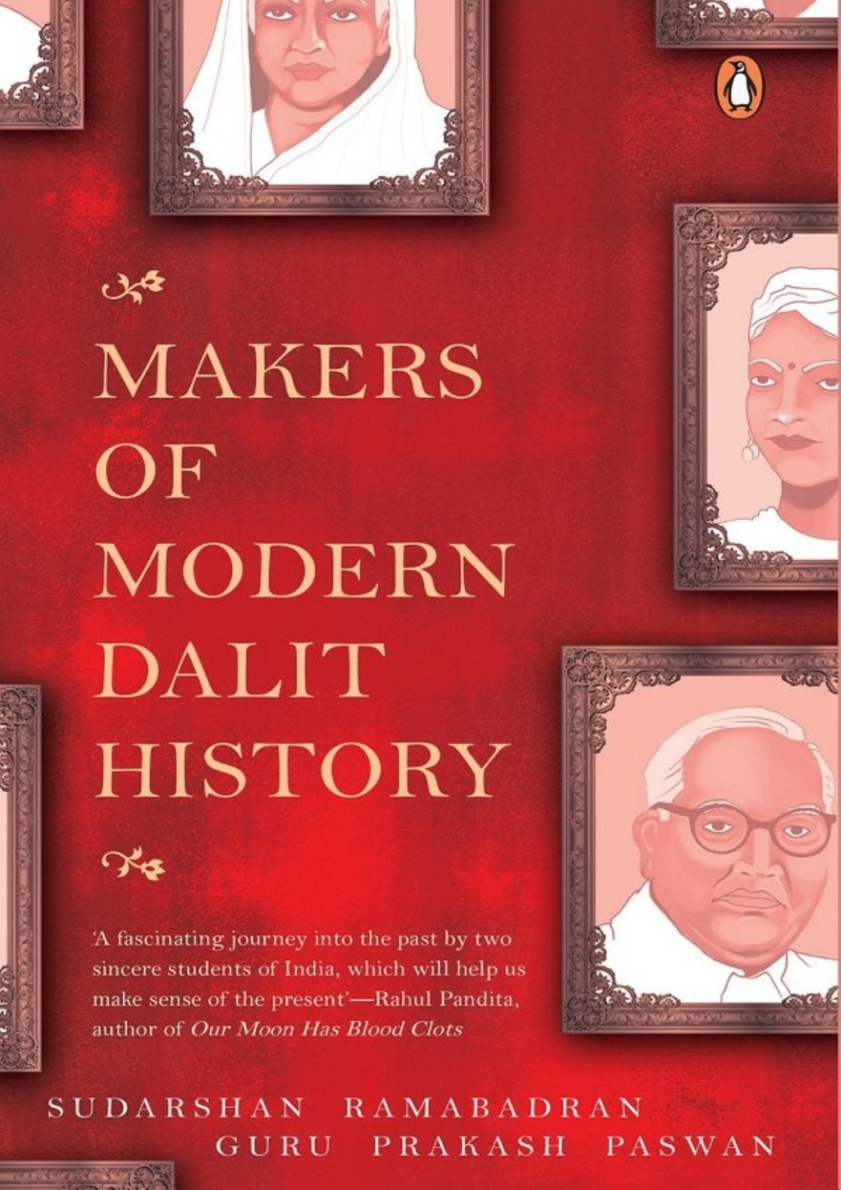 Makers Of Modern Dalit History Sudarshan Ramabadran Guru Prakash Paswan