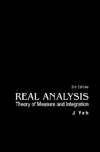 Real Analysis Theory Of Measure And Integration 3rd Edition J Yeh