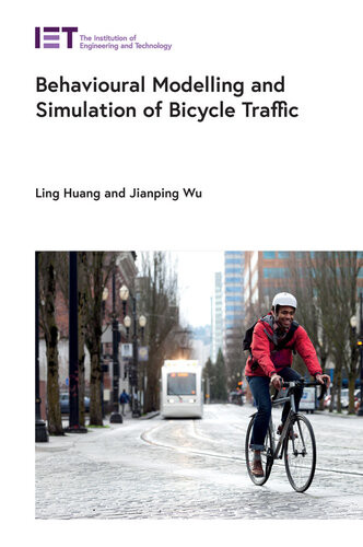 Behavioural Modelling And Simulation Of Bicycle Traffic Ling Huang Jianping Wu