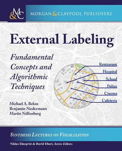 External Labeling Fundamental Concepts And Algorithmic Techniques Benjamin Niedermann